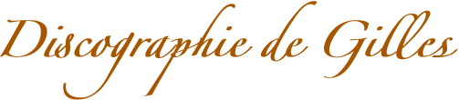 Discographie de Gilles 